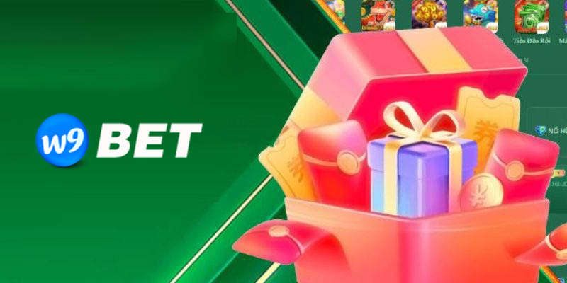 Các loại khuyến mãi tại W9bet